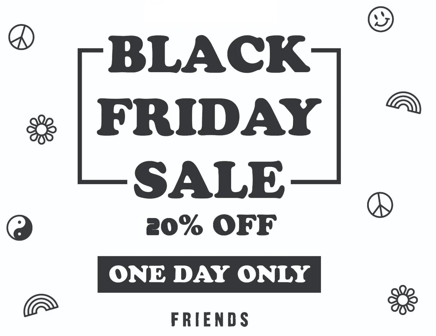Black Friday Deal! (In Store Only)