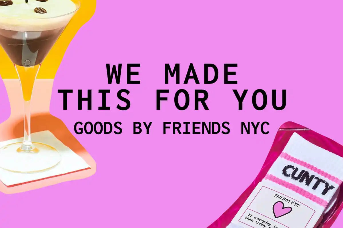 collection friends-nyc-goodies