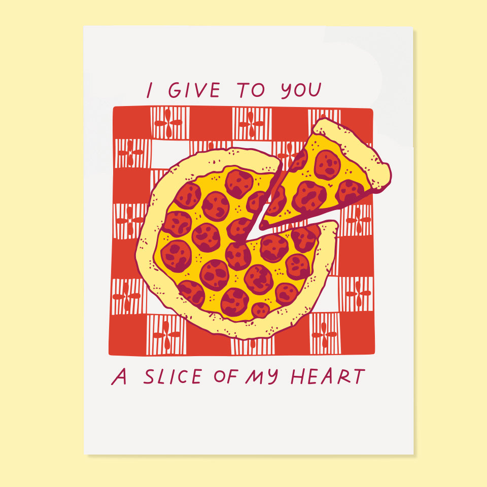 Heart Slice Greeting Card Pizza | Valentine’s Day | Friends