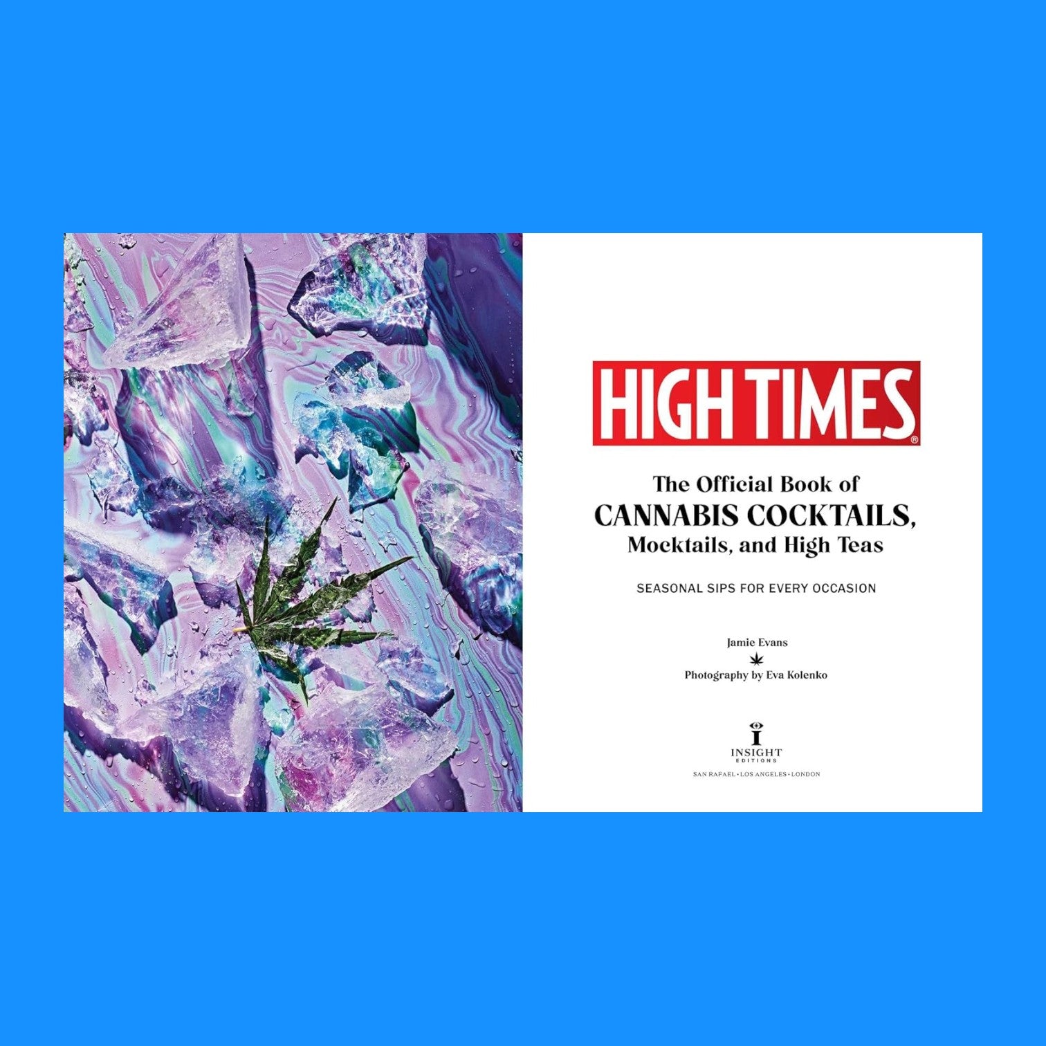 High Times: Cannabis Cocktails Recipe Book