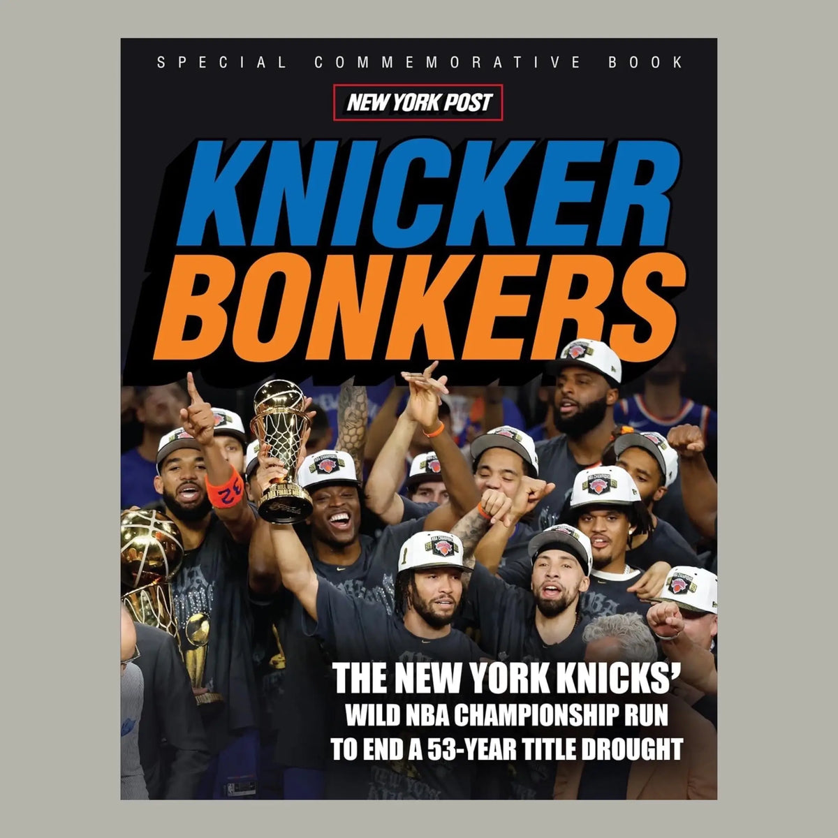 Knicker Bonkers: the New York Knicks’ Wild Nba Championship