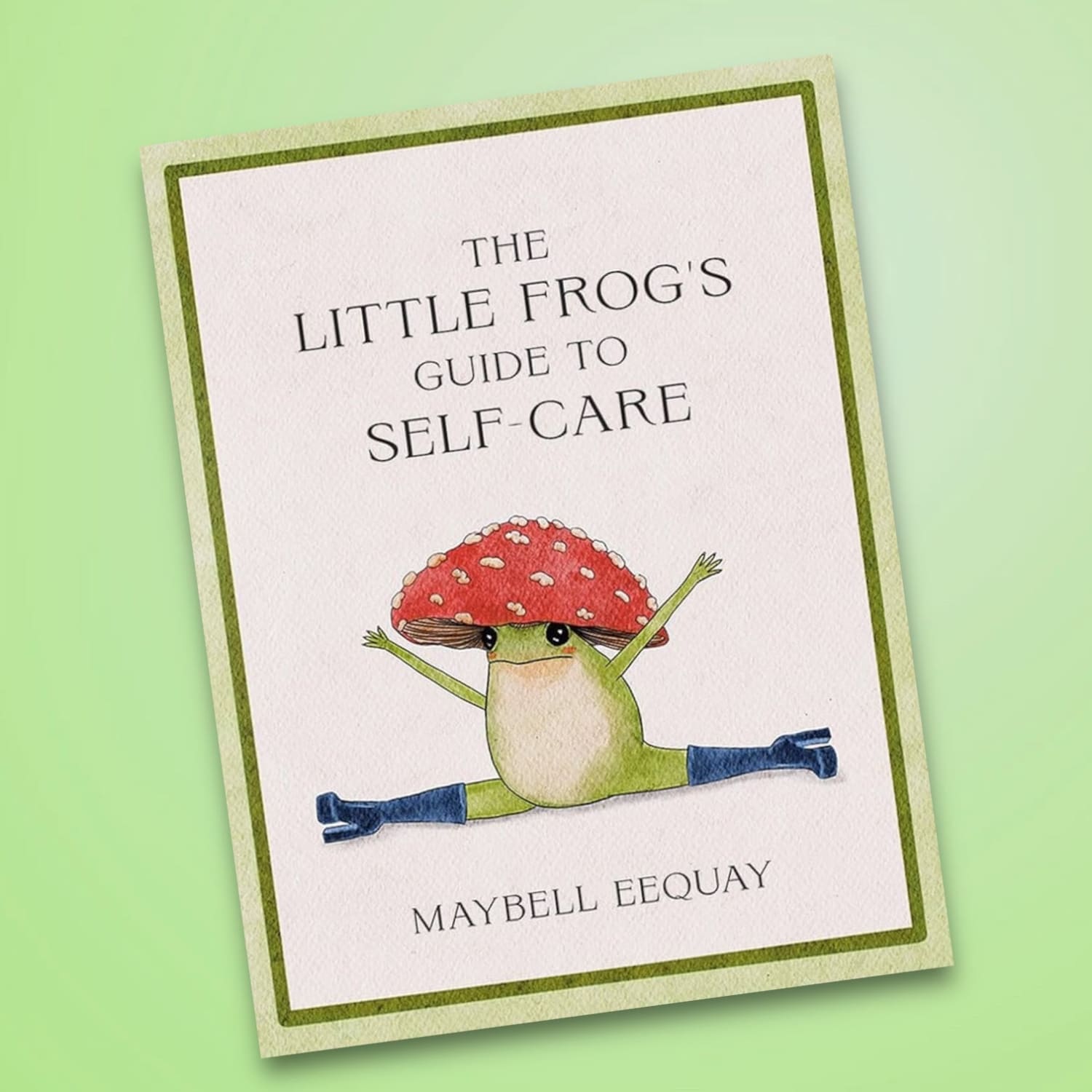 The Little Frog's Guide to Self Care