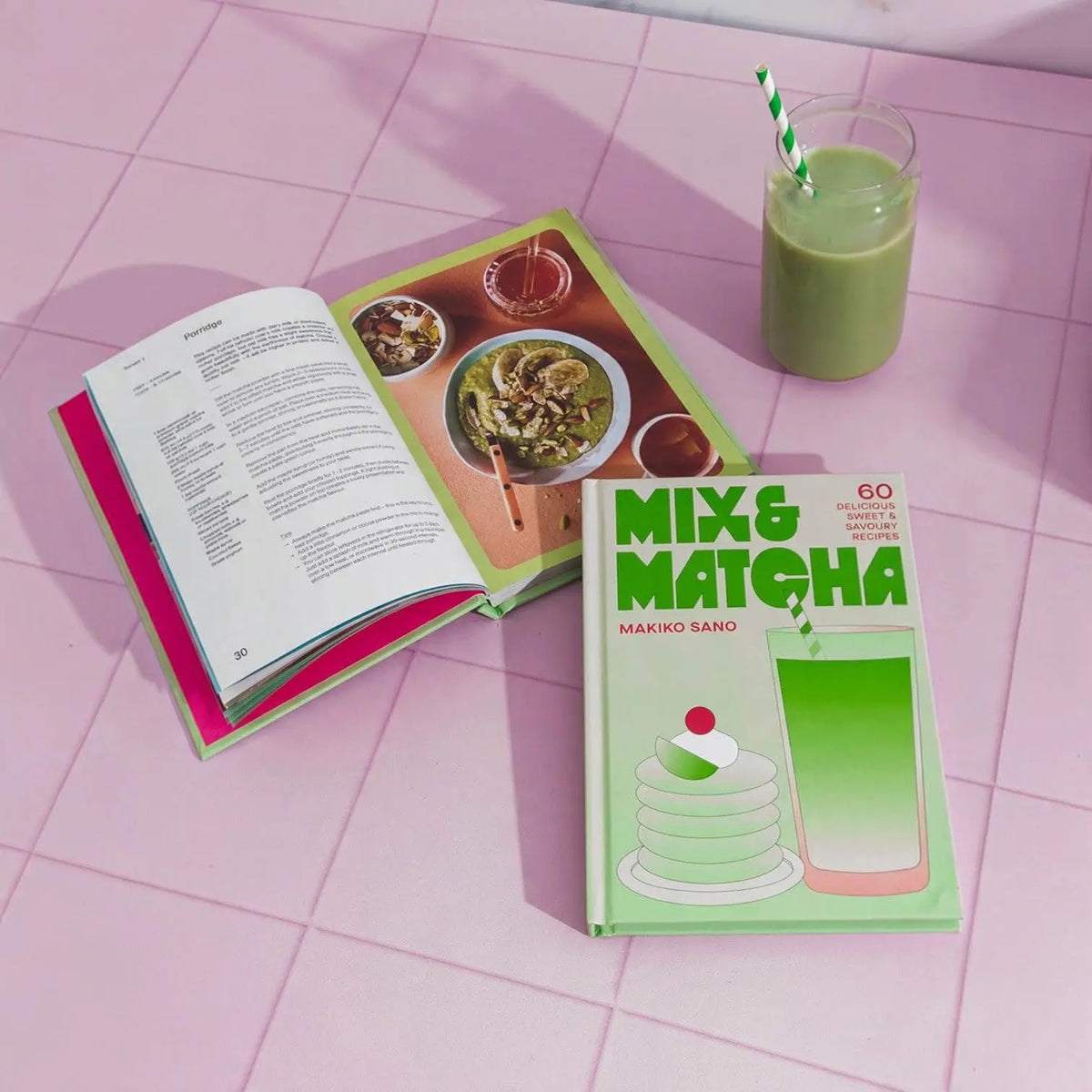 Mix & Matcha: 60 Delicious Sweet Savoury Recipes Matcha
