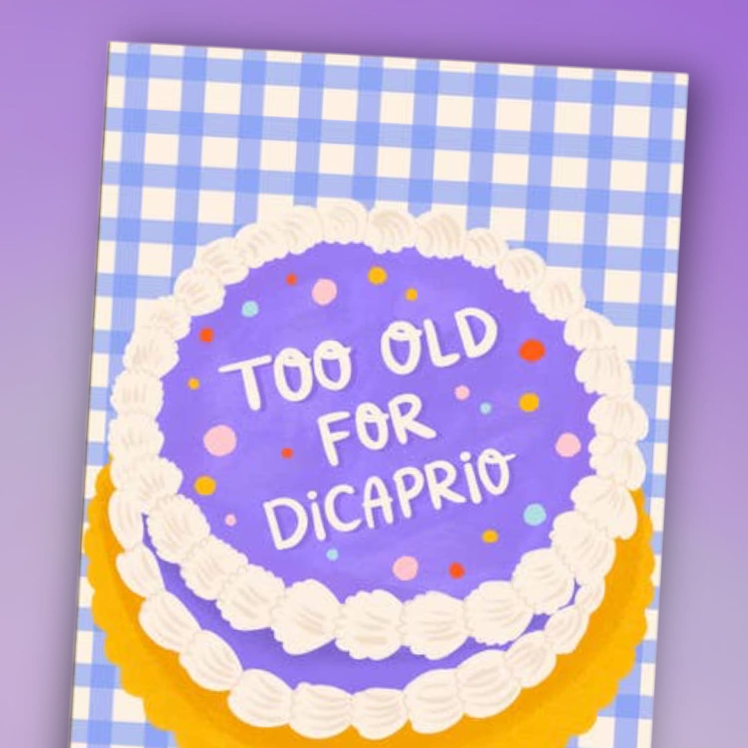 Too Old For Dicaprio Birthday Card 25th - Gifts Greeting