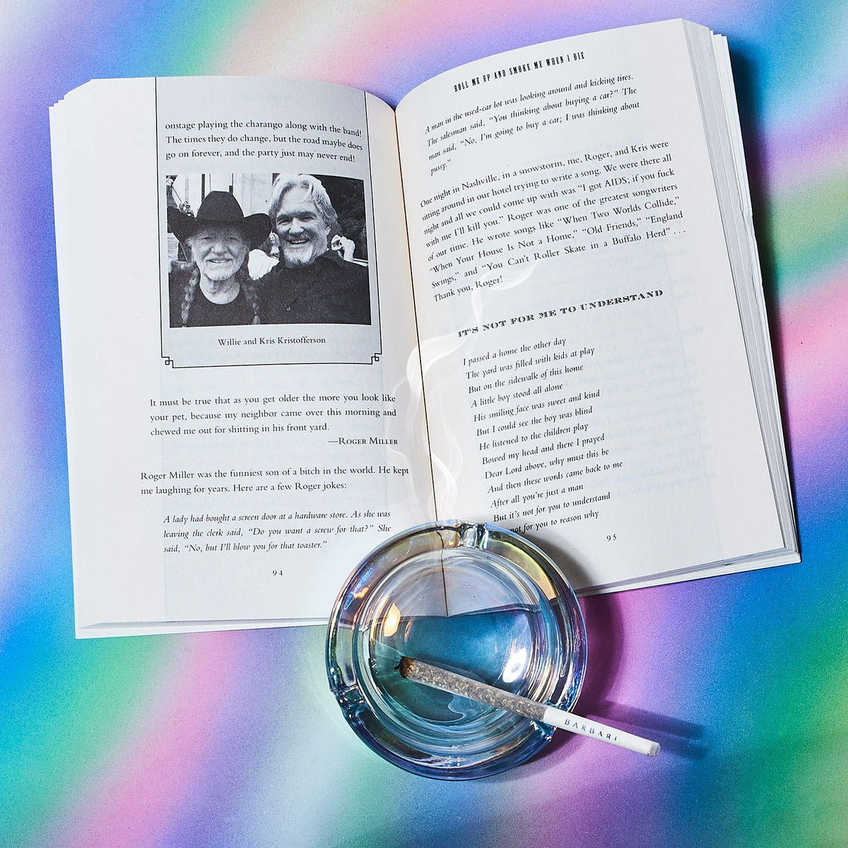 Roll me up and Smoke Willie Nelson 420 - Fathersday - Smoke