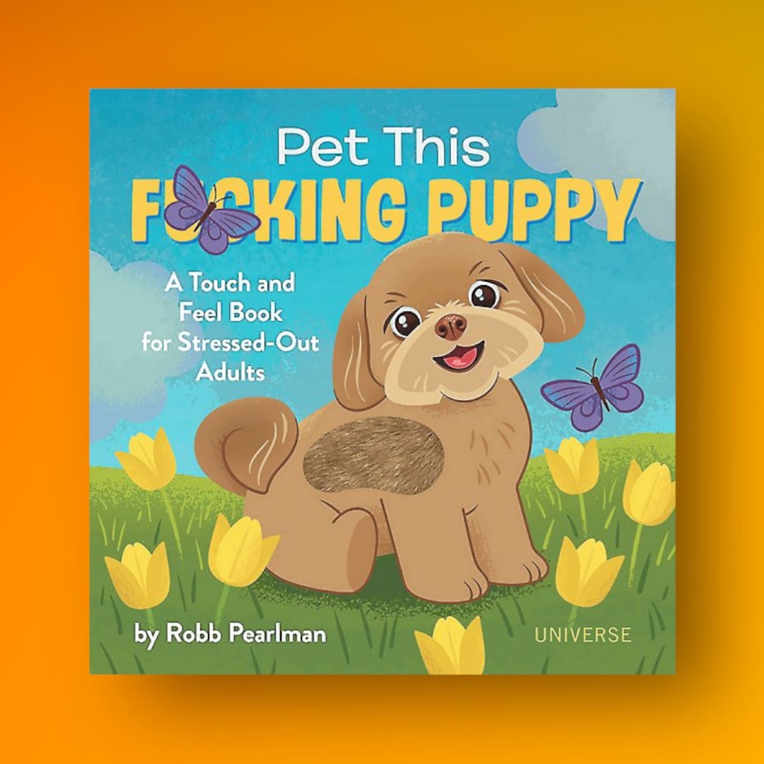 pet-this-f-cking-puppy-a-touch-and-feel-book-for-stressed-out-adults