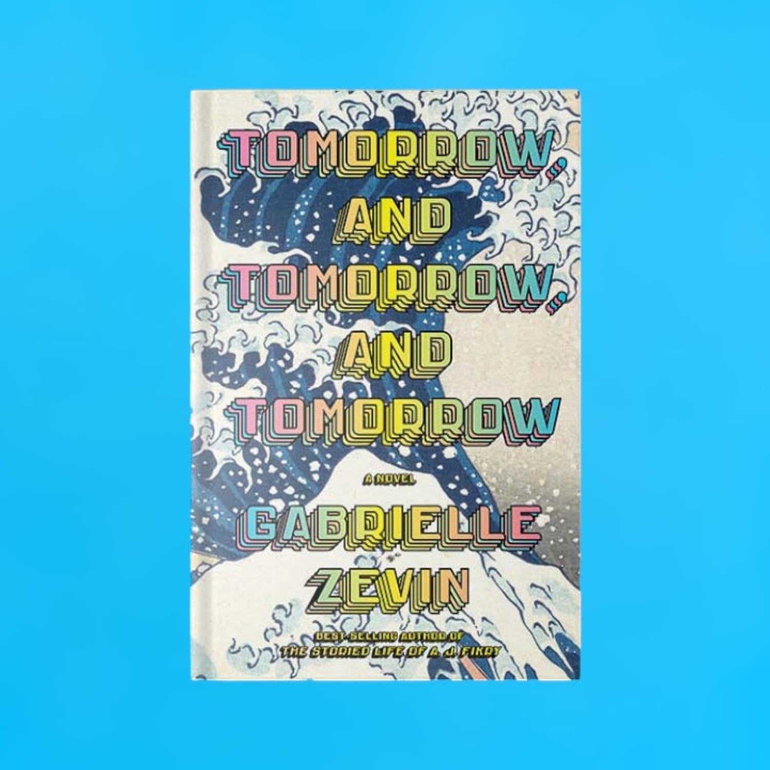 Tomorrow And By Gabrielle Zevin Book - Fiction - Novel -