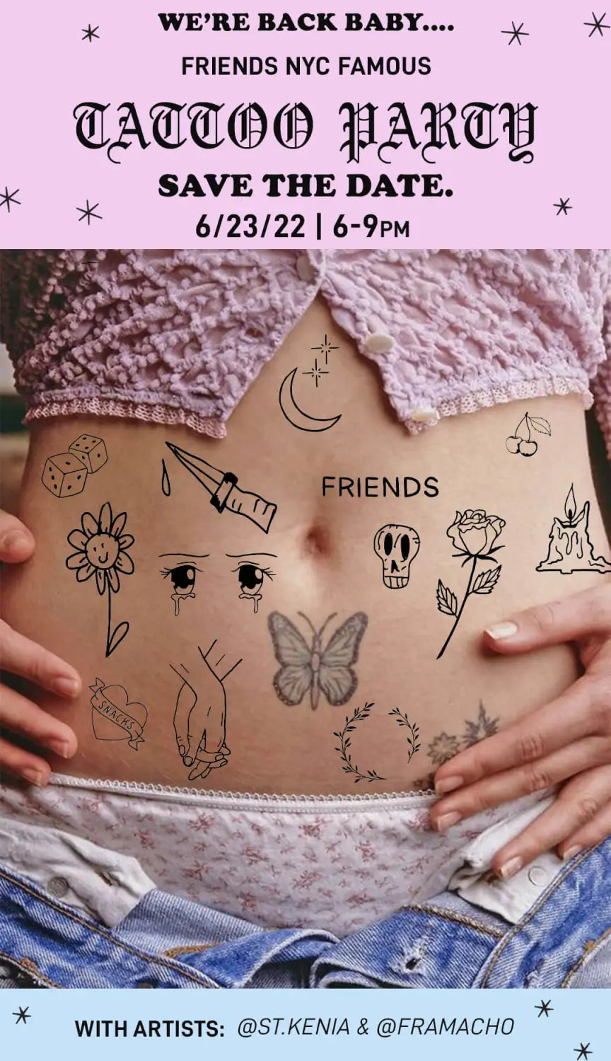 Friends NYC ICONIC Tattoo Party is Back! Meet St. Kenia & FRAMACHO, Your Tattoo Artists Here!