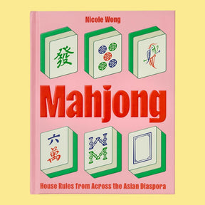 Mahjong: House Rules from Across the Asian Diaspora