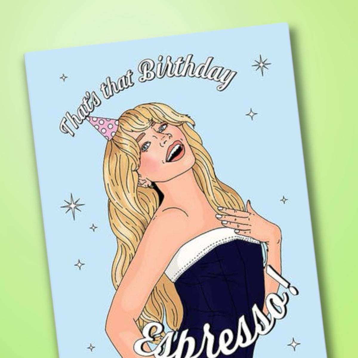 Birthday Espresso! Greeting Card A2 - Birthday Card - Blank