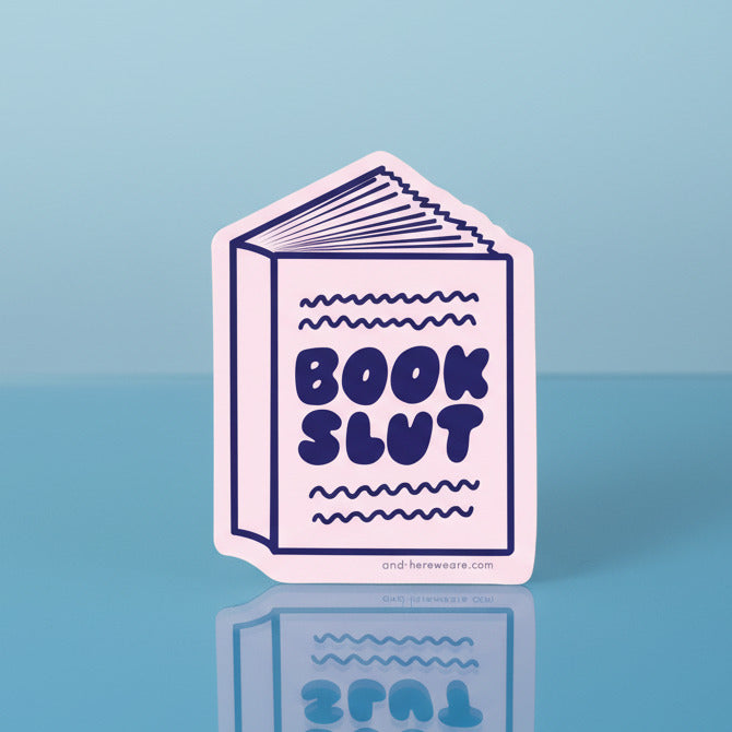 sticker that says book slut