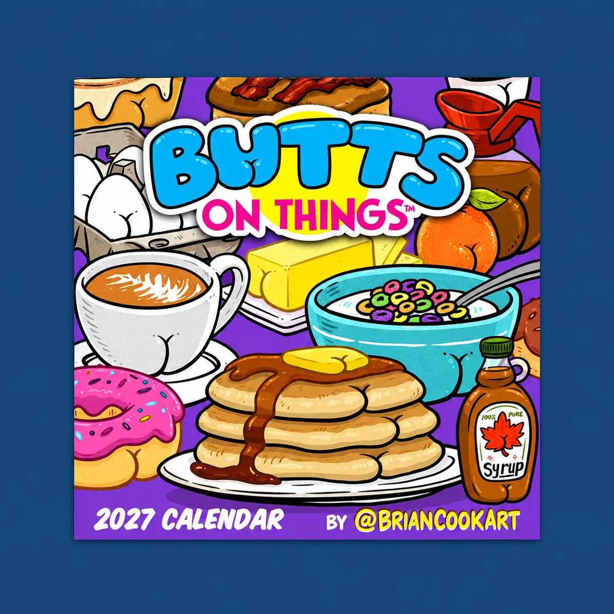 Butts on Things Wall Calendar 2027 | Friends Nyc Brooklyn Ny