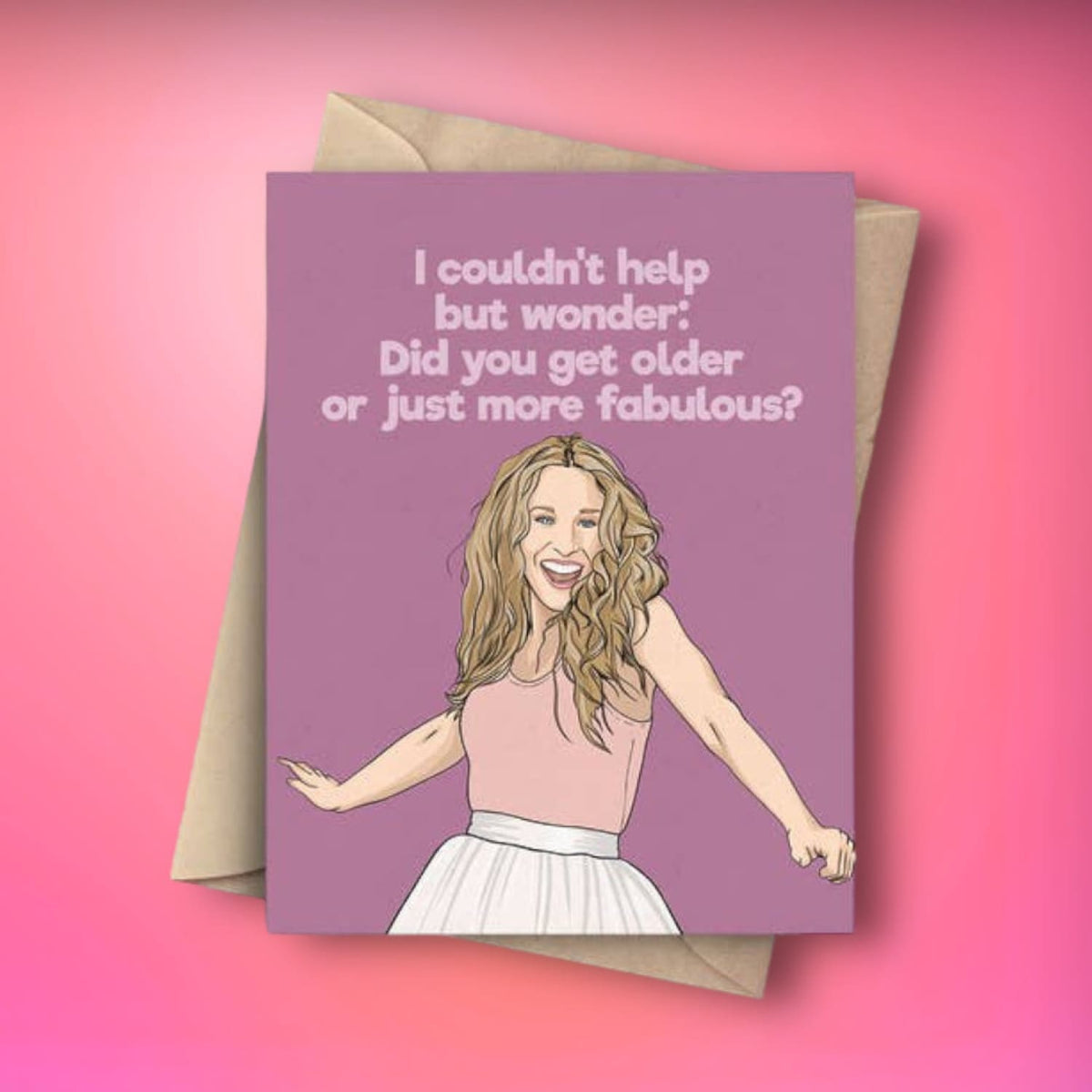 Carrie Bradshaw More Fabulous Birthday Card 2000s - 90s -