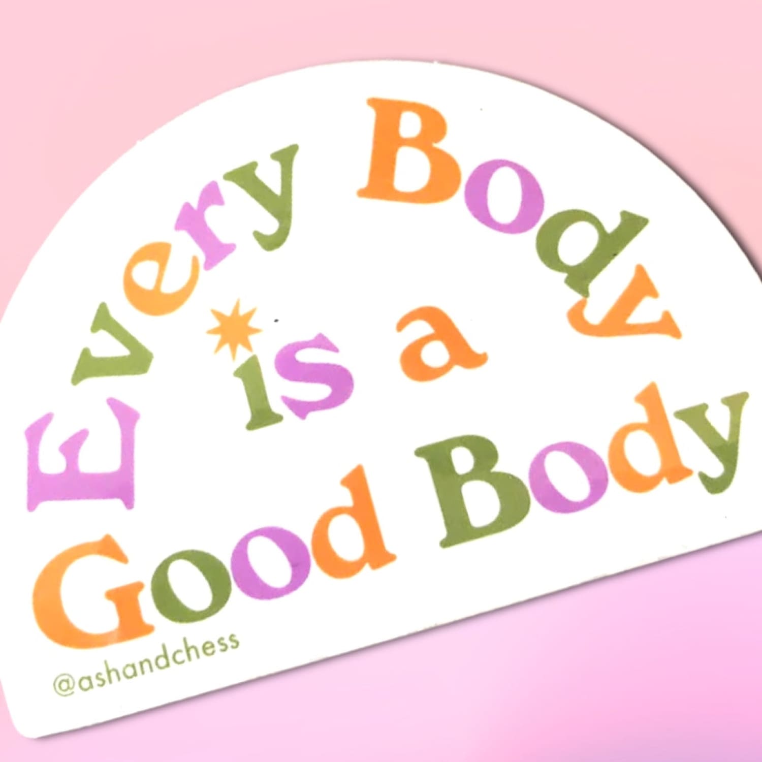 Everybody Is a Good Body Sticker Decorative Sticker -