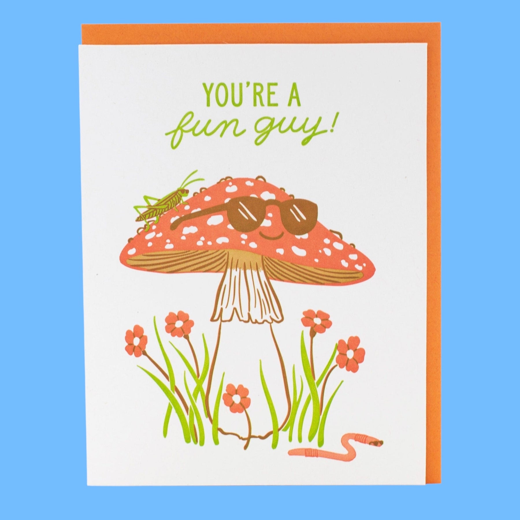 Card with a mushroom wearing sunglasses and flowers, text 'You're a fun guy!' on a blue background