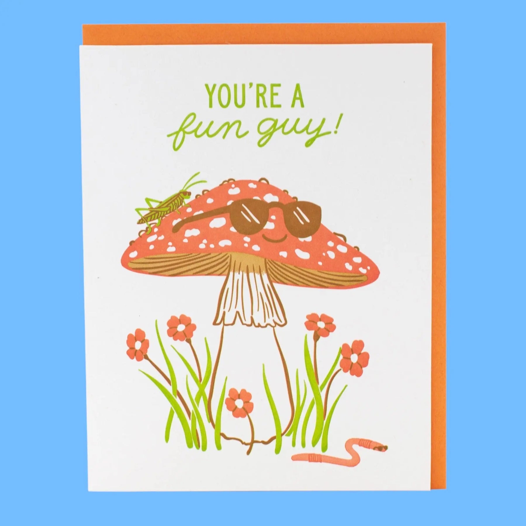 Card with a mushroom wearing sunglasses and flowers, text 'You're a fun guy!' on a blue background
