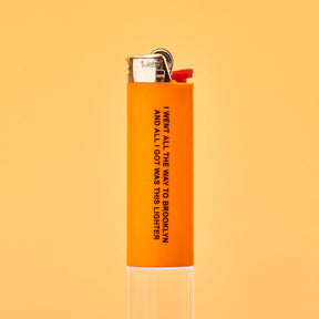 Brooklyn Orange Bic Lighter - i Went All the Way Brooklyn
