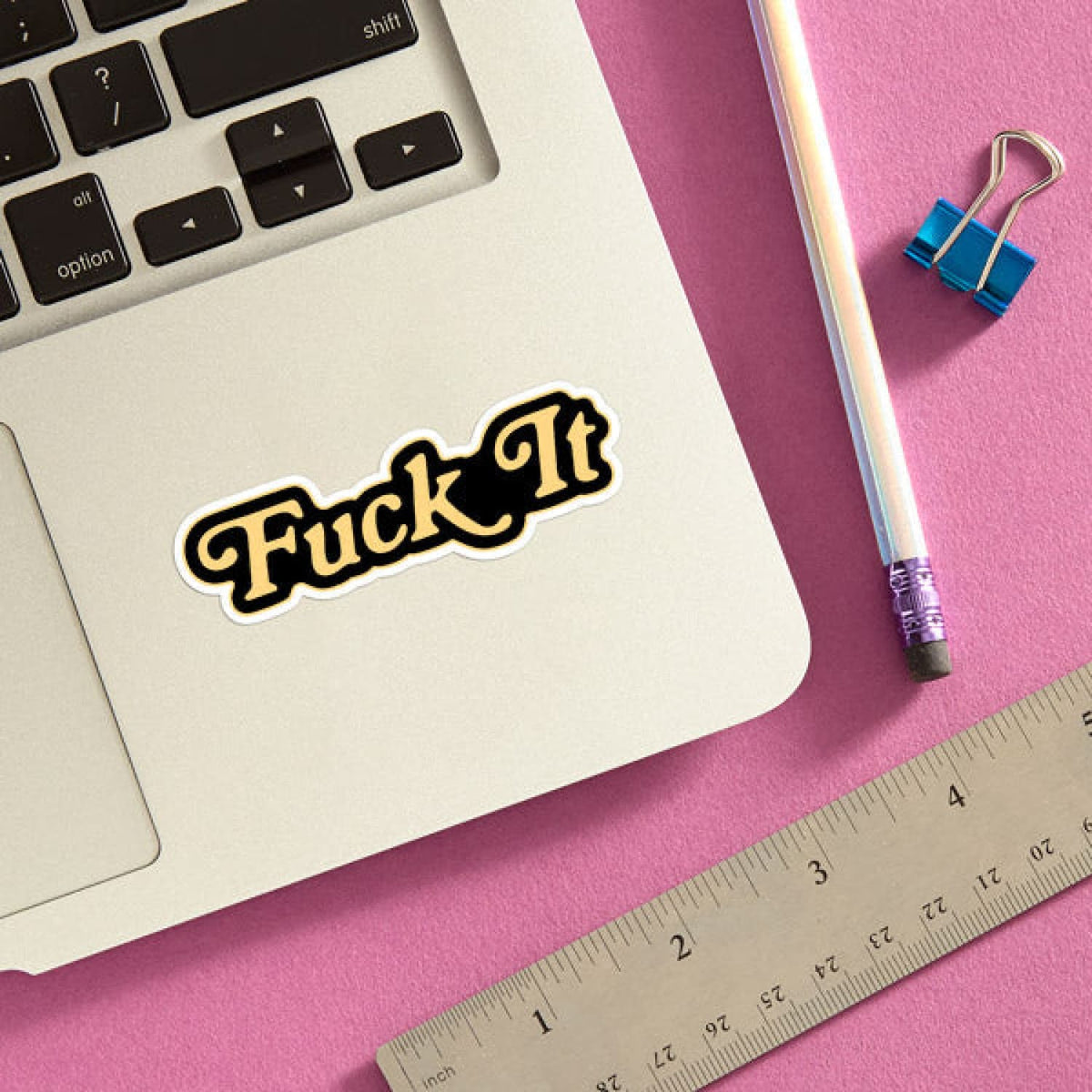 Fuck It Sticker 0923 - Decorative Sticker - Greeting Card -