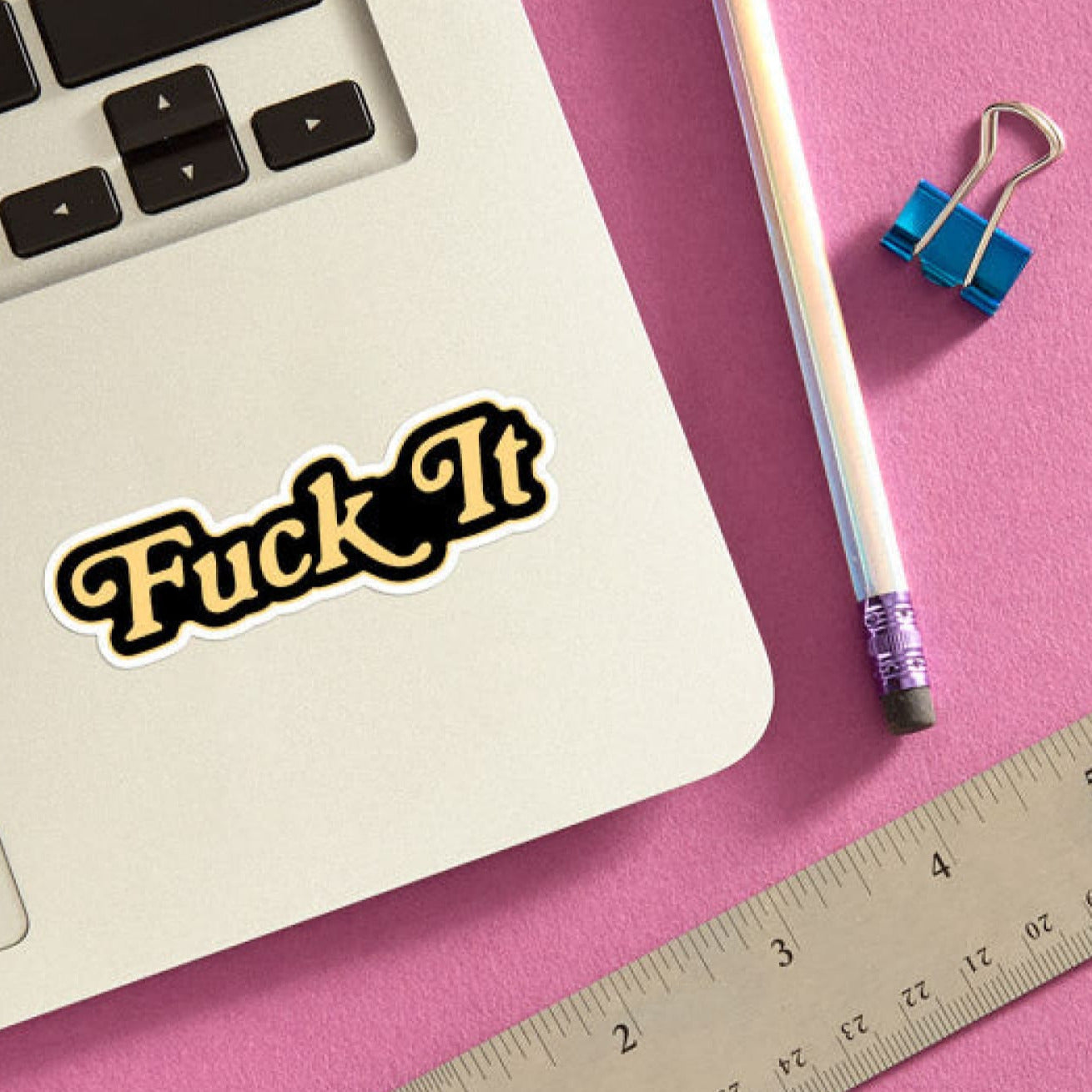 Fuck It Sticker 0923 - Decorative Sticker - Greeting Card -