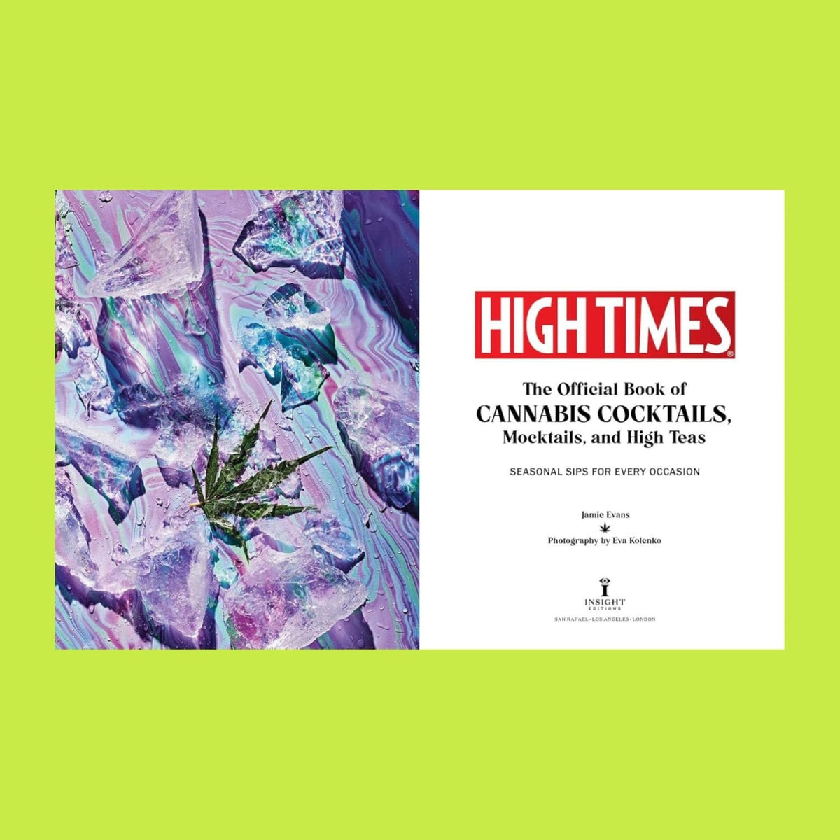 High Times: Cannabis Cocktails Recipe Book Canna - Culture