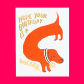 Wiener Birthday Greeting Card Birthday Card - Greeting