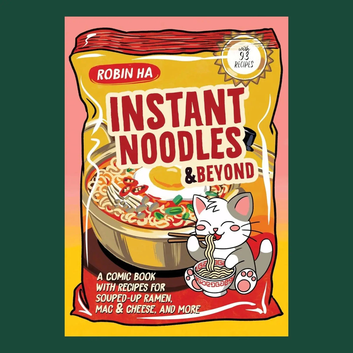 Instant Noodles and Beyond: a Comic Book with Recipes