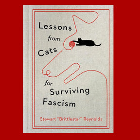 Lessons from Cats for Surviving Fascism | Friends Nyc