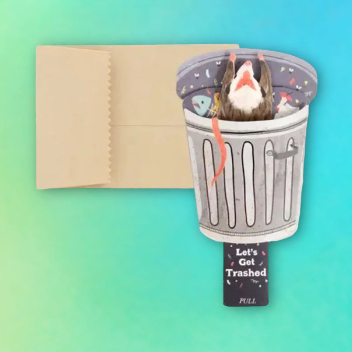 Let’s Get Trashed Pop Up Greeting Card Greeting Card
