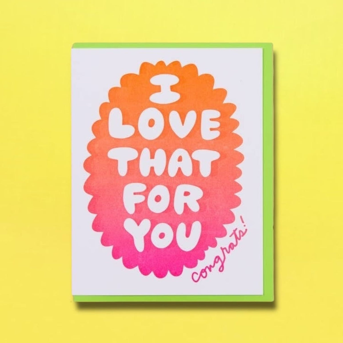 Letterpress Greeting Card Ahwa Love That For You Congrats