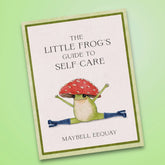 The Little Frog’s Guide To Self Care Web1123 - Webq423 -