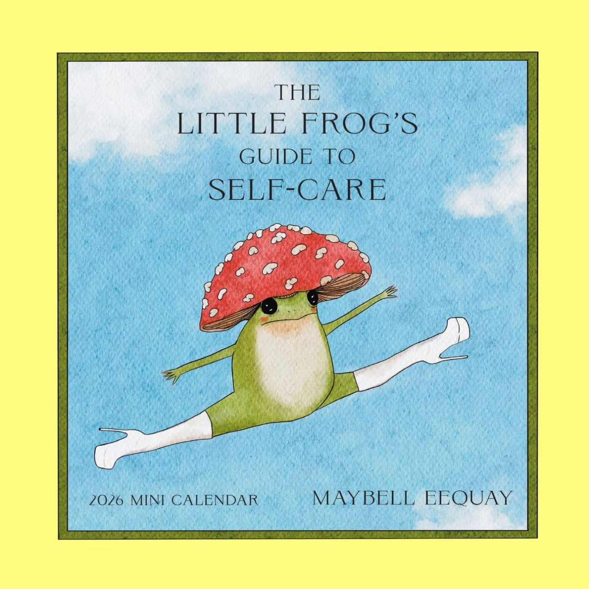 The Little Frog’s Guide to Self Care Mini Wall Calendar