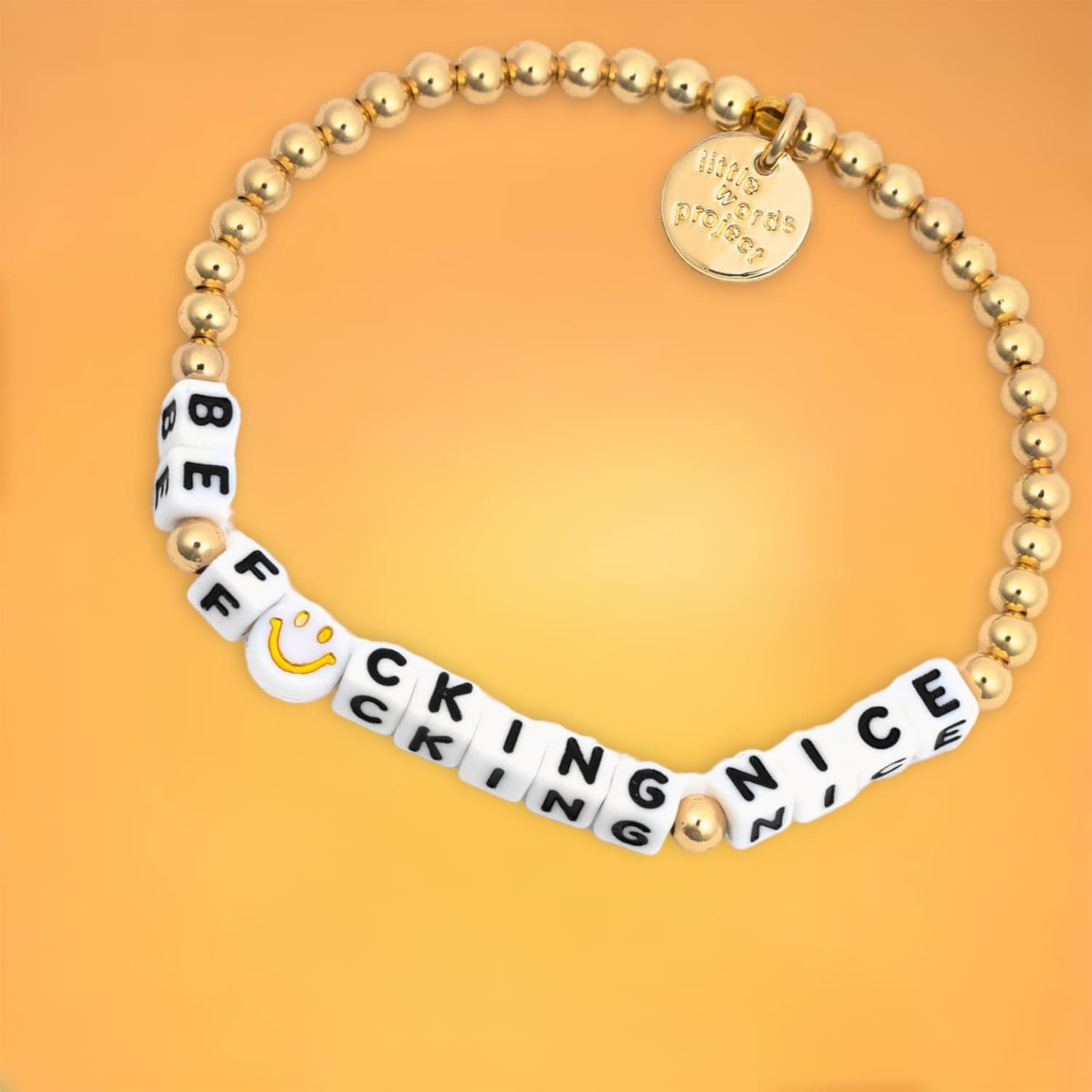 Little Words Project Gold Plated Bracelet - Be Fucking Nice