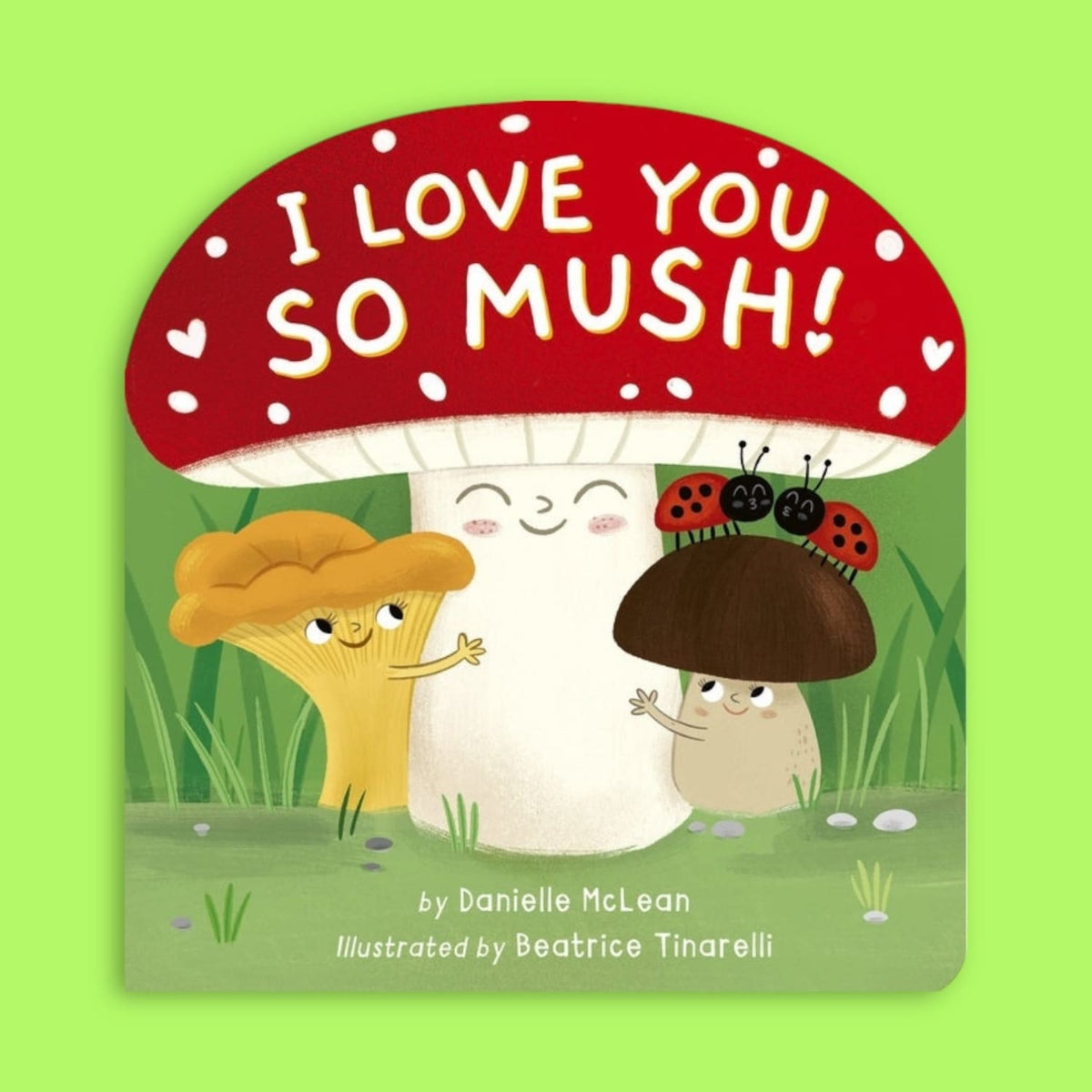 I Love you so Mush! Board Book Xpsd0325b