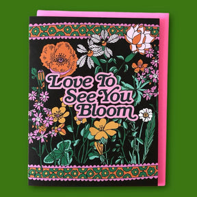 Love to See you Bloom Greeting Card Blank - Card - Congrats