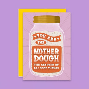 Mother Dough Greeting Card A6 - Blank - Funny - Greeting