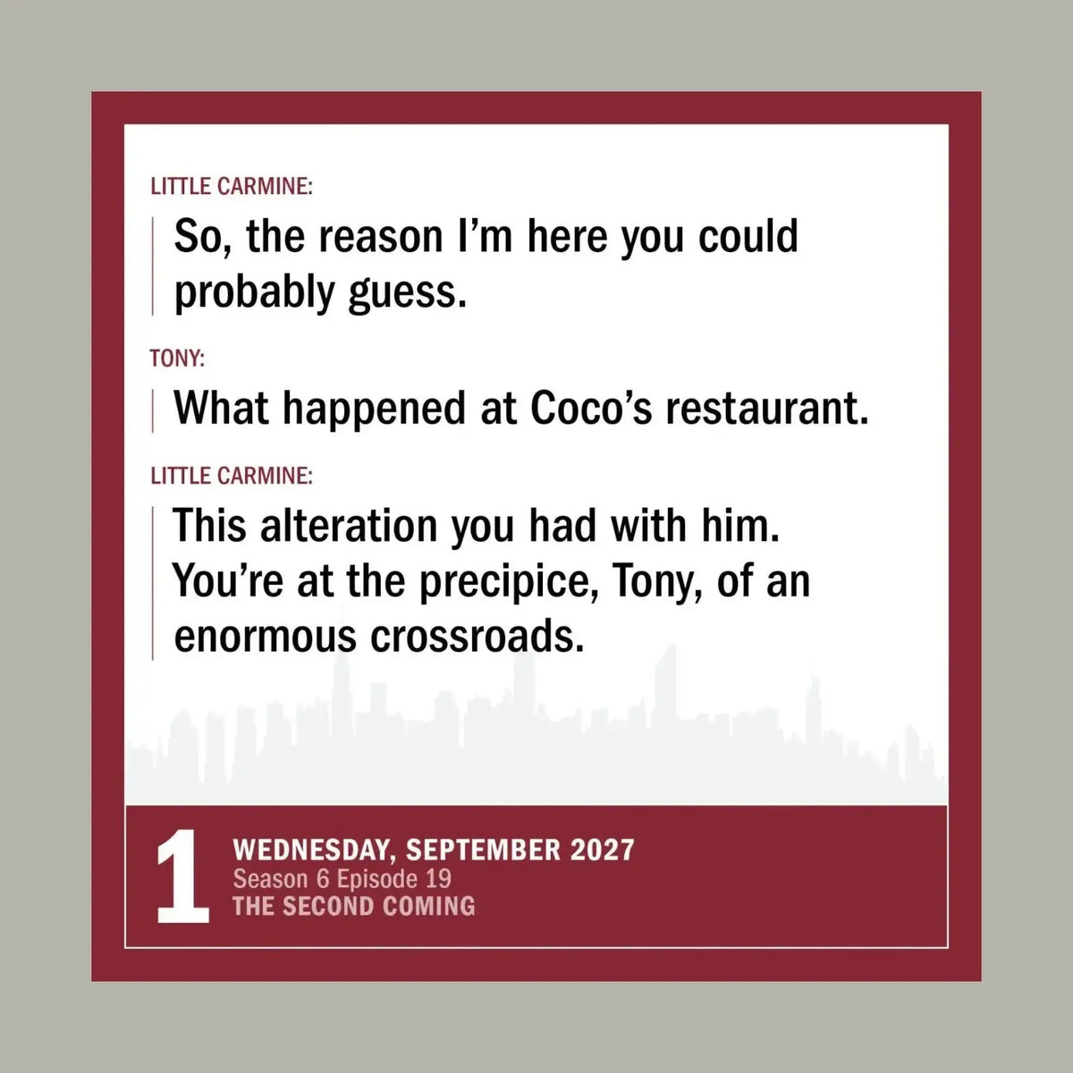 A square graphic design for a script card or poster print, featuring a white center with dialogue text between Little Carmine and Tony, set against a dark red border and a gray background.