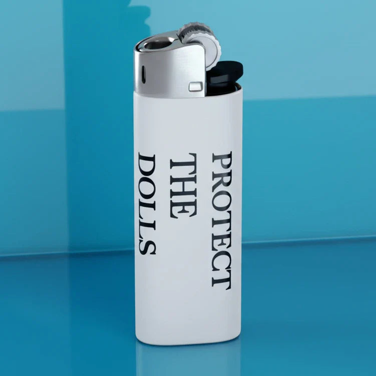 Protect the Dolls Lighter the White - Statement Novelty