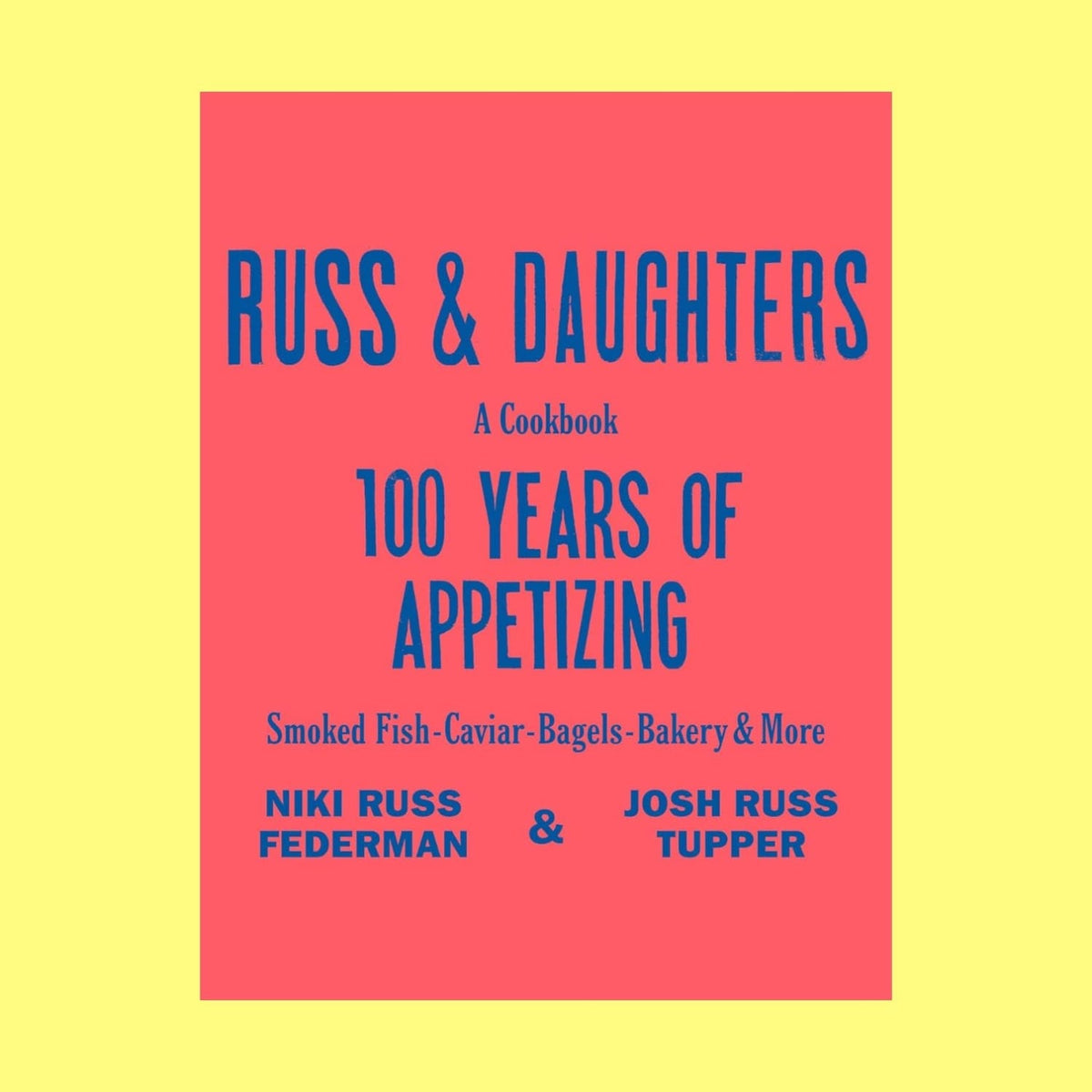 Russ & Daughters Cooking - Recipe - Book - Recipes
