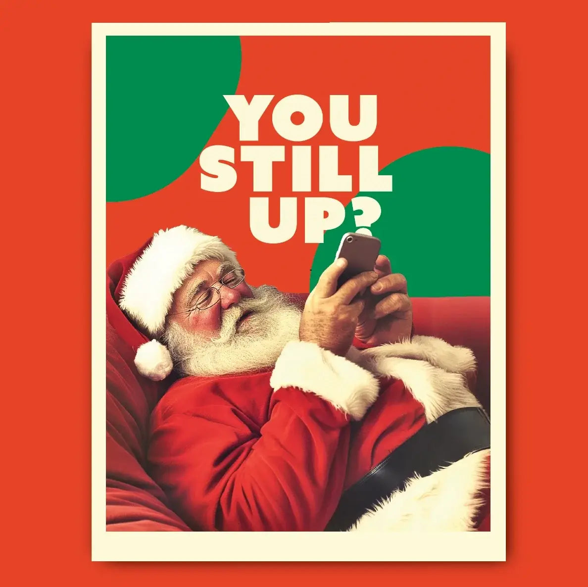 You Still Up? Holiday Card Funny Santa | Friends Nyc