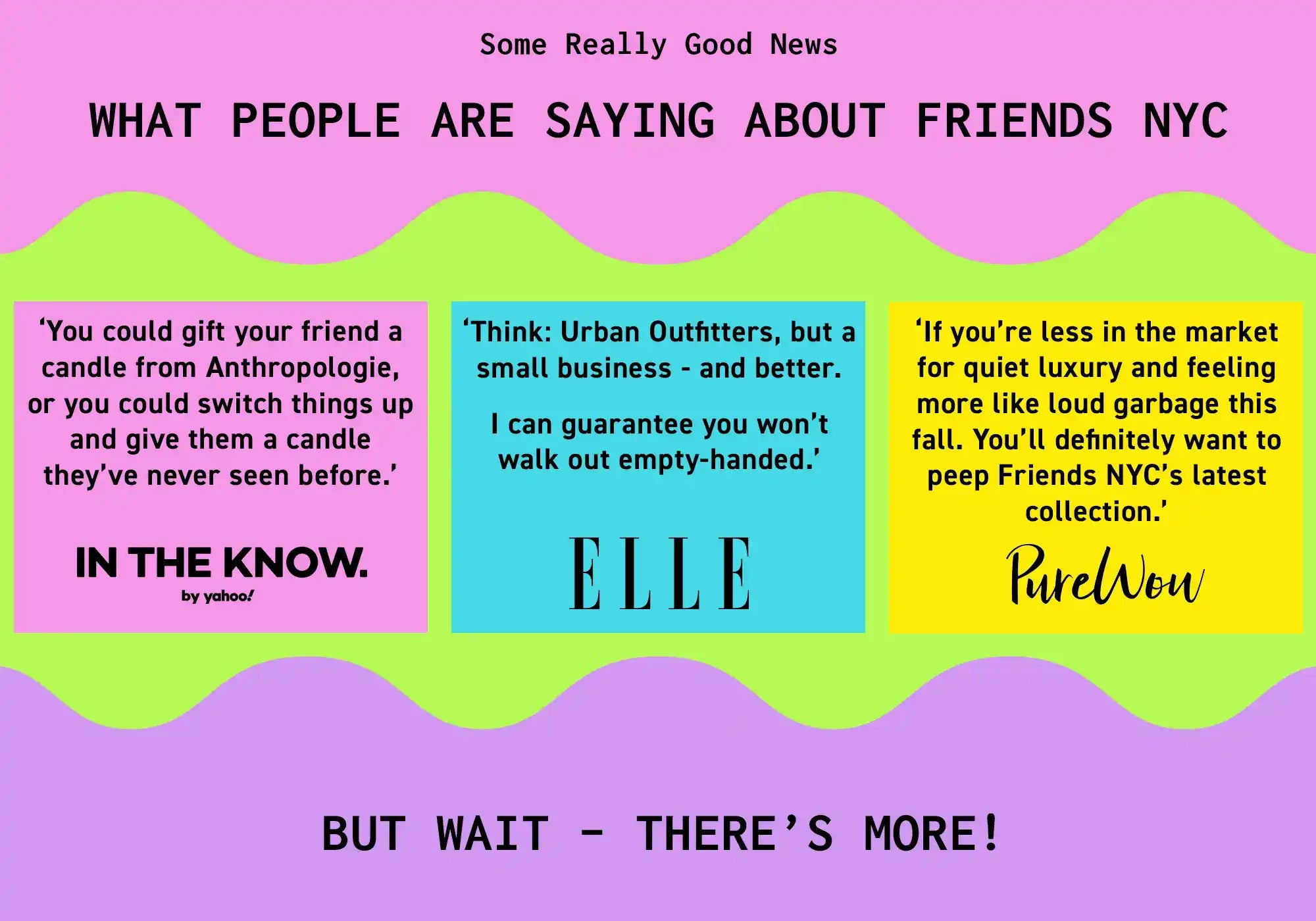 Marketing testimonial graphic featuring three quoted reviews about ’Friends NYC’ on a pink and green background.