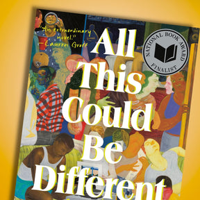 All This Could Be Different By Sarah Thankham Matthews