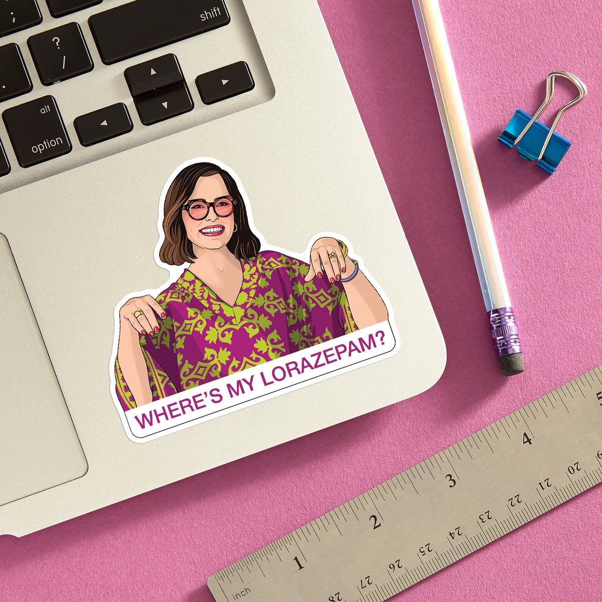 Where’s my Lorazepam? Die Cut Sticker - Funny Anxiety