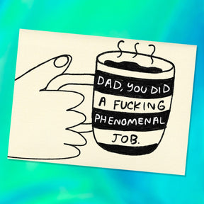 Phenomenal Job Dad Greeting Card Groupbycolor - 